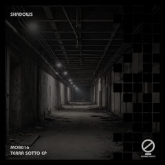 Premiere: Shadows - Terra Sotto (Original Mix)