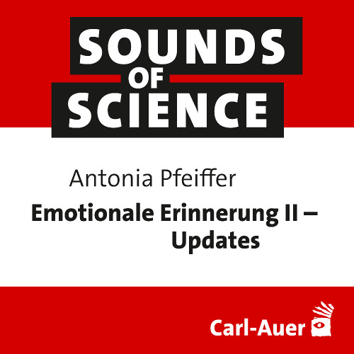 #239 Antonia Pfeiffer | Emotionale Erinnerung II – Updates