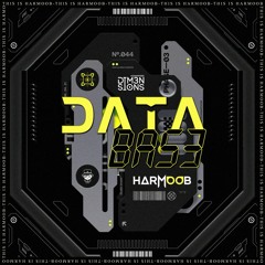 DATA BAS3 | HARMOØB [ FREE DOWLOAD ]