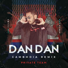 (Private Team) Thi Tech Den Dan Dan  Cambodia Remix