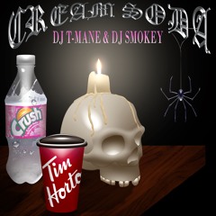 DJ T-MANE & DJ SMOKEY - CREAM SODA