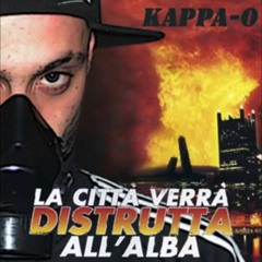KAPPA O la città verrà distrutta all alba