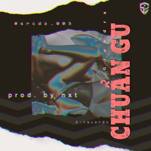 GiunDra - Chuẩn Gu (Prod. by NXT) //#SRCDZ003