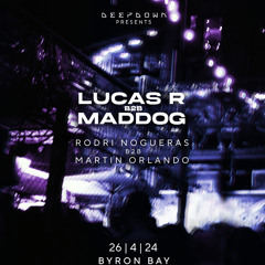 Lucas R b2b Maddog by Deepdown Byron Bay 26/04/2024