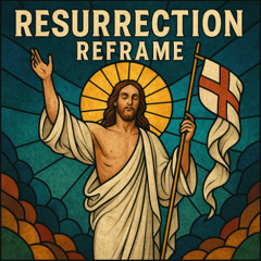 Resurrection_Reframe_home_demo