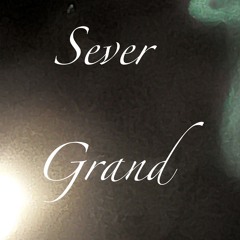 Sever grand