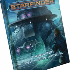 ✔ PDF ❤  FREE Starfinder RPG: Character Operations Manual android