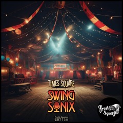 Swing Sonix - Times Square (Electro Swing Mix)