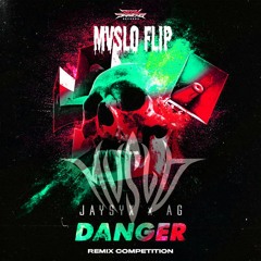 JAYSYX & AG - Danger (MVSLO Flip) [FREE DL IN DESCRIPTION]