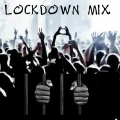 Lockdown Mix ***free download***