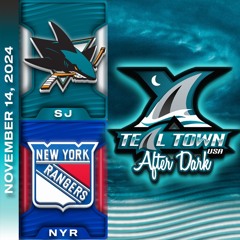 San Jose Sharks @ New York Rangers - 11/14/2024 - Teal Town USA After Dark (Postgame)