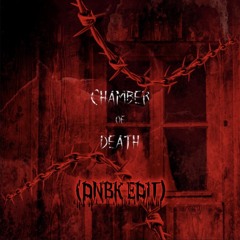 Toxic Machinery - Chamber Of Death (DNBK EDIT)