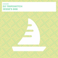 DJ Tripswitch - Jesse's 808 (Radio Edit) [CRMS268]