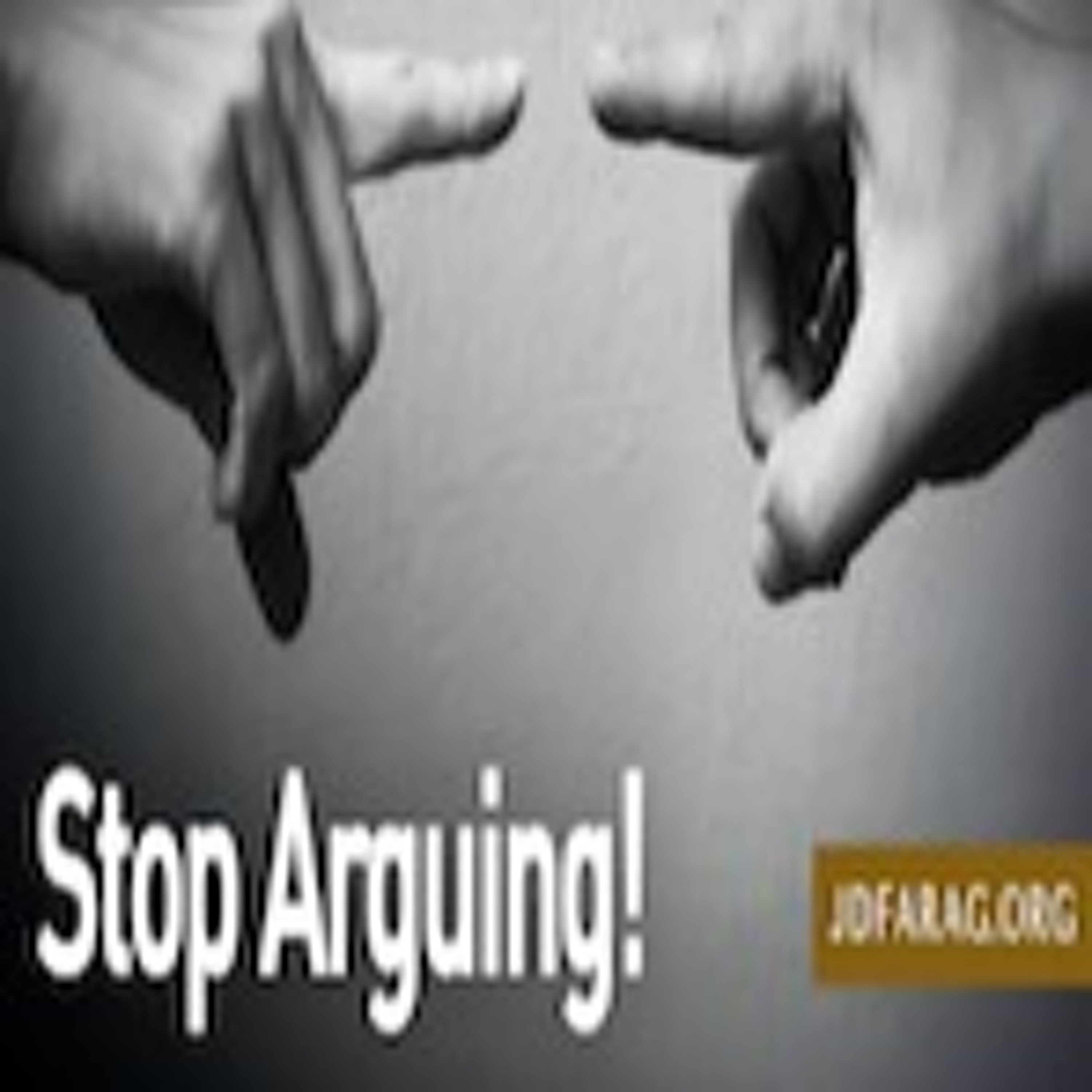 JD Farag - Stop Arguing episode artwork