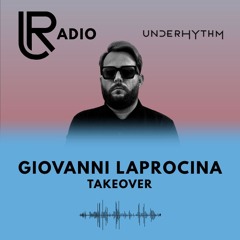 URadio Show 015 - Hosted By GIOVANNI LAPROCINA 13.11.2025