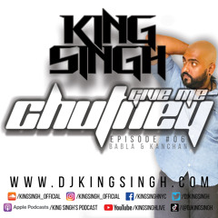 Give Me Chutney ep.06: Babla & Kanchan | The King is in the Building.