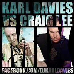 Craig Lee & Karl Davies - The Milky Bar Kid vs The Real Karl Davies - After Party Mix