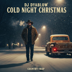 Cold Night Christmas | Country Trap Original MIX