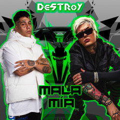 LIT killah, Duki - Mala Mía (DeSTRoY Hardstyle Bootleg Remix)