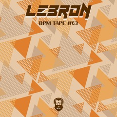 BPM tape #63 by LeBRON