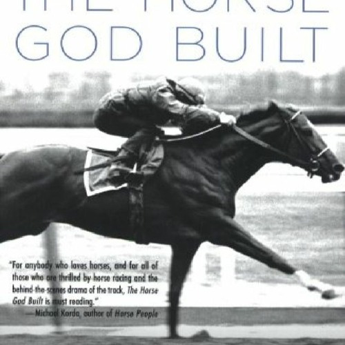 Stream episode PDF Download The Horse God Built: The Untold Story of ...