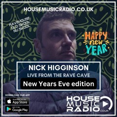 House Music Radio - The Rave Cave - New Years Eve 31/12/2023