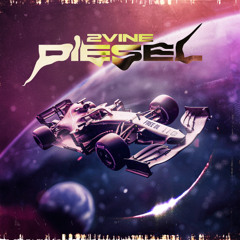 2VINE - DIESEL (Original mix) [FREE DL]