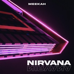 Meekah - Nirvana