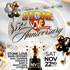 NEXXT LEVEL ..AT STONE LOVE 53 ANNIVERSARY 11.22.25