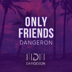 Only Friends Preview