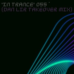 Rafael Osmo - In Trance 055 (Dan Lir Takeover Mix) [09.10.2020]