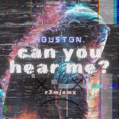 Houston, can you hear me?