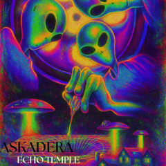 Askadera - Echo Temple