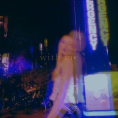 with me (feat. danny)