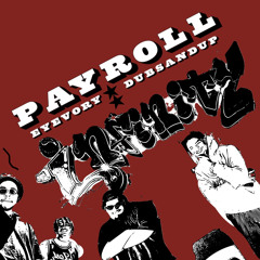 Payroll ft. Eyevory