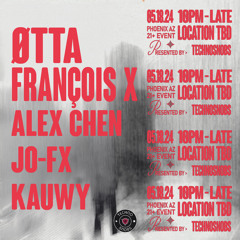 Opening Set for ØTTA and François X [05.18.24]