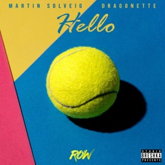Martin Solveig Feat Dragonette - Hello (ROW Remix)