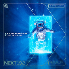 KELVIN FARHEAVEN - The Afterlife | Q-dance presents NEXT