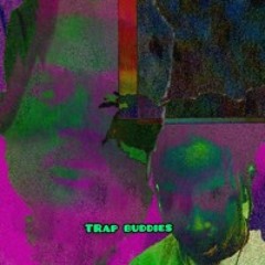 Trap Buddies w/ Boofpaxkmooky (Prod. RadBeatz)