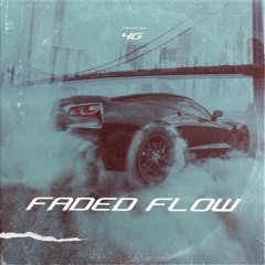 Faded Flow (feat. tbn2raw)