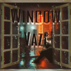 Window (u & me pt.2)