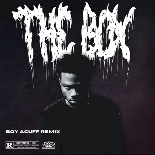 THE BOX (BOY ACUFF REMIX)
