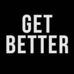 Get Better
