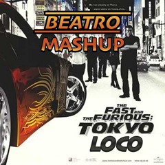 Tokyo Loco (BEATRO Mashup)
