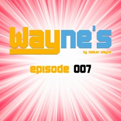 Wayne's Way - Episode 007