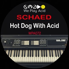 Hot Dog With Acid (Acid Driver Retweak)