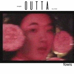 OUTTA