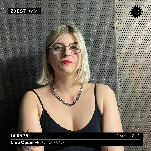 Club Opian - Justine Maze Soundcloud podcast image for