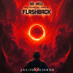 So Hell - Flashback (Original Mix)