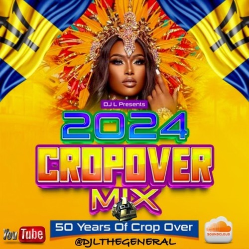 🇧🇧 2024 Crop Over Mix 🇧🇧 (Explicit)